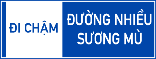 Biển I.445c Đoạn đường sương mù, tầm nhìn hạn chế phải đi chậm, tập trung quan sát